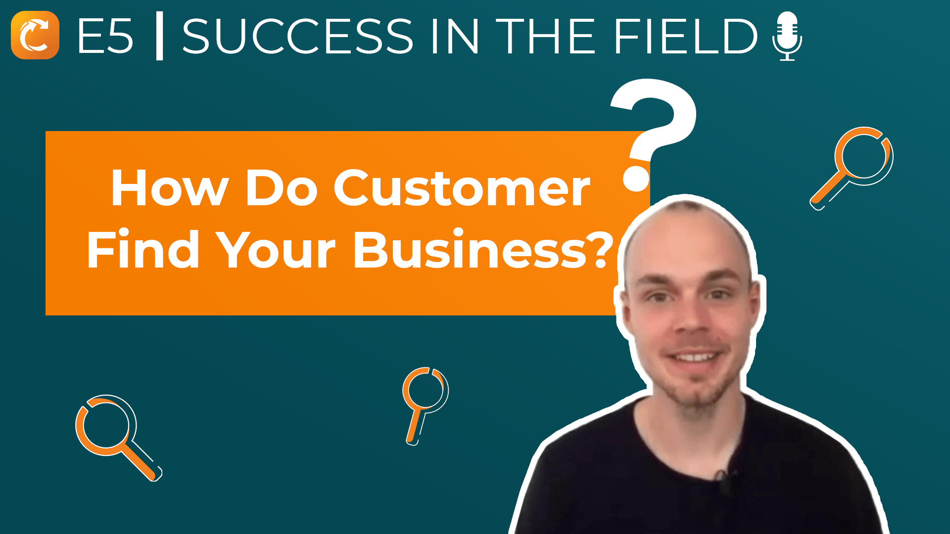 Success in the Field Episode 5