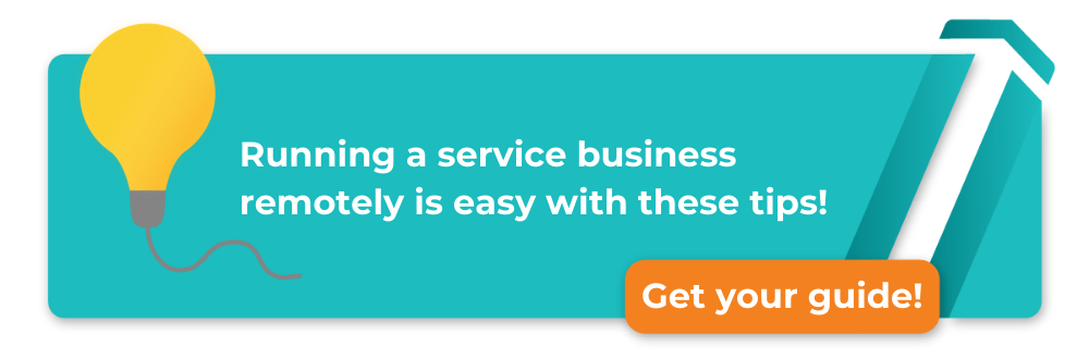 Running a service business remotely is easy with these tips