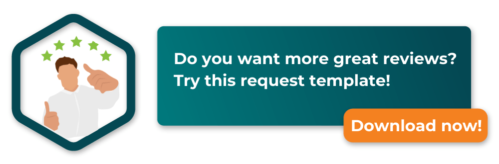 Do you want more great reviews?