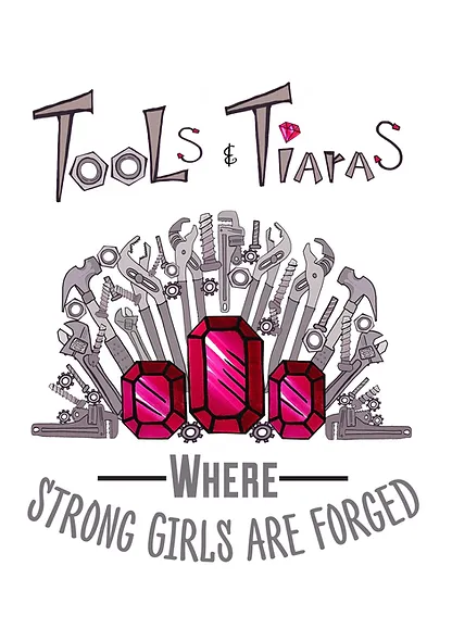 tools and tiaras organization logo for women and girls looking to learn a trade